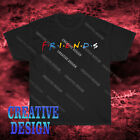 New Design Friends Tv Series Characters Logo Unisex T-Shirt Funny Size S to 5XL