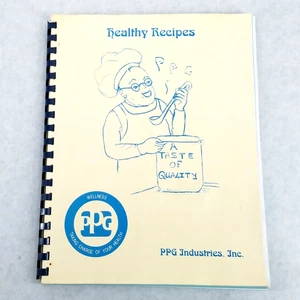 Healthy Recipes: a Taste of Quality - 1991 PPG Industries Cookbook - Foto 1 di 10