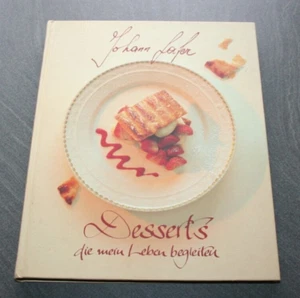 Desserts die mein Leben begleiten von Johann Lafer - Bild 1 von 3