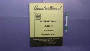 International A40-1 Kero Superloader Owners operation manual Instruction book - Imagen 1 de 5