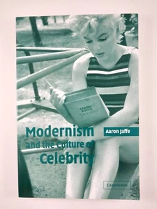 Moderne und Kultur der Berühmtheit von Aaron Jaffe (2009, Taschenbuch) - Bild 1 von 3