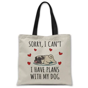 Canvas tote bags Sorry I have plans with my dog (PUG) dog lover gift - Picture 1 of 1