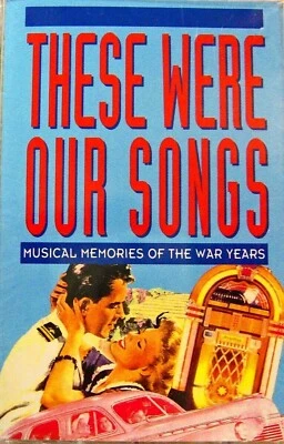 These Were Our Songs: Musical Memories of the War Years-60 Songs 3 Cassettes - Image 1 of 3