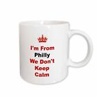 3dRose dont keep calm, Philly, red and blue lettering on white background Mug