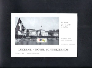 SCHWEIZERHOF HOTEL SCHWEIZER 1957 LUKERNESEE FRANZÖSISCHE ANZEIGE - Bild 1 von 1