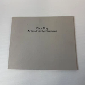 Claus Bury Architektonische Skulpturen 1987 Vintage German Architecture Book - Picture 1 of 13