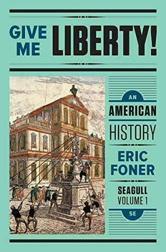 Give Me Liberty! (5th Edition)