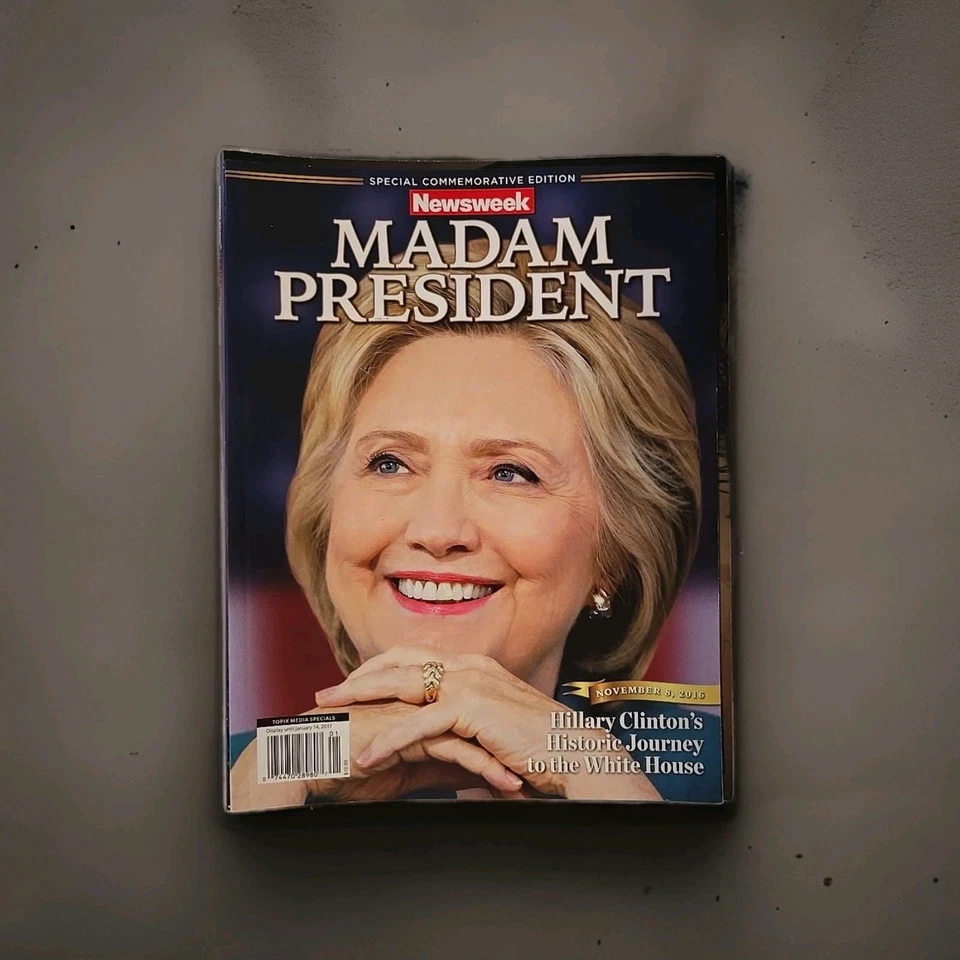 RARE Recalled Hillary Clinton Madam President Newsweek Commemorative Edition - Image 1 of 3