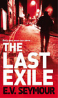 The Last Exile (MIRA): 1, E.V. Seymour, Used; Good Book