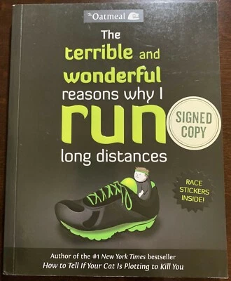 *SIGNED* The Terrible and Wonderful Reasons Why I Run Long Distances, Inman 2014 - Image 1 of 4