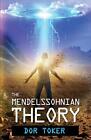 The Mendelssohnian Theory.by Toker  New 9781517505981 Fast Free Shipping<|