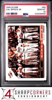 1996 SCORE #60 CAL RIPKEN JR. ORIOLES HOF PSA 10 - Image 1 of 3