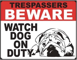 Beware Watch Dog on Duty Tin Sign 16" X 12.5" - Picture 1 of 1