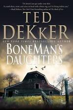 BoneMan's Daughters - Hardcover By Dekker, Ted - GOOD