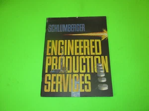 SCHLUMBERGER ENGINEERES PRODUKTIONSDIENSTLEISTUNGSBUCH BROSCHÜRE ÖL GAS BOHREN - Bild 1 von 2