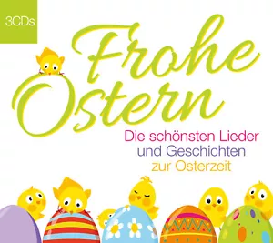 CD Frohe Ostern Die schönsten Lieder & Geschichten zur Osterzeit 3CDs - Bild 1 von 1