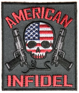 AMERICAN INFIDEL SKULL PISTOLS PATCH KAFIR UNFAITHFUL CHRISTIAN MUSLIM PATRIOT - Picture 1 of 1