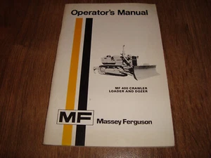 Massey Ferguson Operator's Manual MF 400 Crawler Loader Dozer Form 1436-319-M2 - Picture 1 of 3