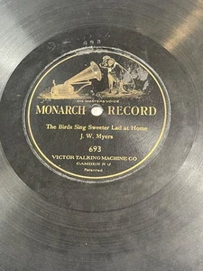 MONARCH RECORD 693 -J.W. MYERS  - THE BIRDS SING SWEETER LAD AT HOME - Imagen 1 de 3