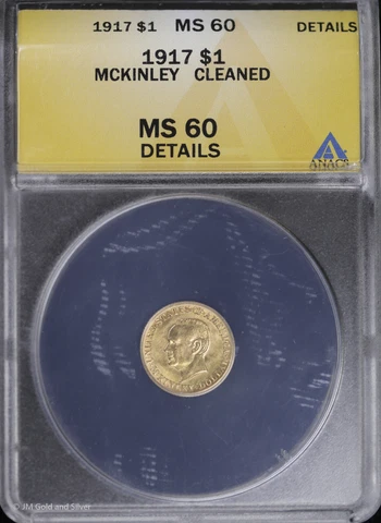 1917 $1 Gold McKinley Commem ANACS MS 60 Details (BU Uncirculated) Commemorative Cover