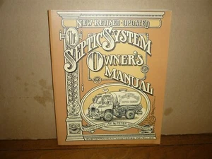 Lloyd Kahn. Septic System Owner's Manual. New Revised Updated. 2007. Near fine. - Foto 1 di 4