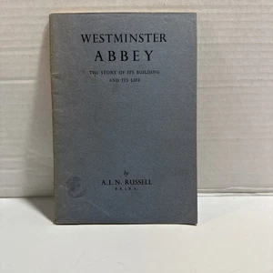 Westminster Abbey - The Story Of Its Building And Its Life ‘1944’ - Picture 1 of 10