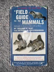 A Field Guide To The Mammals By William H Bert And Richard P GrossenHeider 1952 - Picture 1 of 2