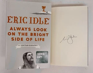 SIGNED, Always Look On The Bright Side Of Life: A Sortabiography by Eric Idle - Picture 1 of 8