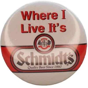 Where I Live It's Schmidt's Beer Pinback Button 2.25" Vintage 1987 Rare - Picture 1 of 3