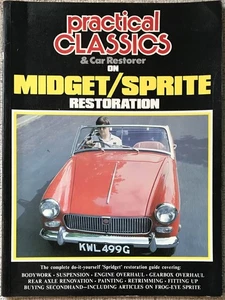 " PRACTICAL CLASSICS & CAR RESTORER ON MIDGET/SPRITE RESTORATION " PB VG+ - Picture 1 of 1