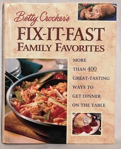 Betty Crocker's Fix-It-Fast Family Favorites : More Than 400 Great-Tasting Ways  - Imagen 1 de 1