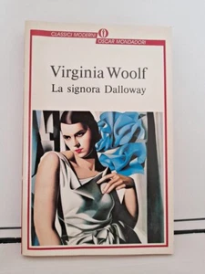 La signora Dalloway - Virginia Woolf; oscar Mondadori 1989 - Foto 1 di 5