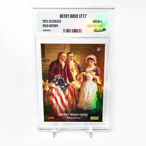 BETSY ROSS 1777 American Flag Card 2023 GleeBeeCo Holo History #BTJN-L /49