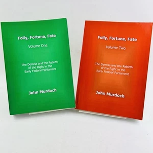 Folly, Fortune, Fate: The Demise and the Rebirth of the Right in Early Federal - Picture 1 of 19