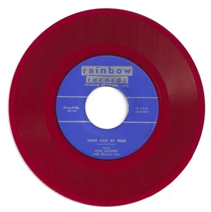 R & B 45 THE FIVE CROWNS WHO CAN BE TRUE ON RAINBOW VG+ RED WAX REPRO - Picture 1 of 1