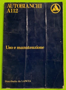 AUTOBIANCHI A112  Anno 1979 Libretto Uso e Manutenzione ORIGINALE - Foto 1 di 1