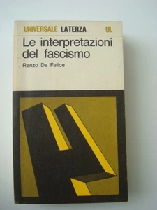 DE FELICE-LE INTERPRETAZIONI DEL FASCISMO-LATERZA 1974 - Imagen 1 de 1