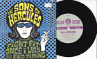 The Sons Of Hercules -Tight Fit / Once I Was / Bad Timing- 7