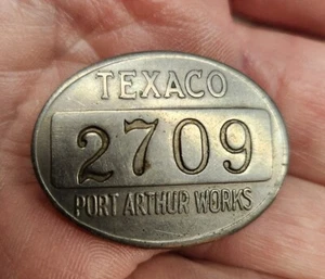 Vintage TEXACO PORT ARTHUR WORKS Workers Numbered ID Badge - Picture 1 of 2