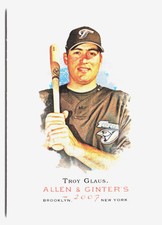 2007 Topps Allen & Ginter Troy Glaus Toronto Blue Jays #185
