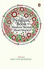 The Penguin Book of Modern British Short Stories Malcolm Bradbury