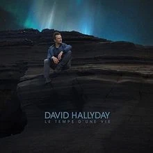 Le Temps dune Vie von David Hallyday | CD | Zustand sehr gut - Image 1 of 2