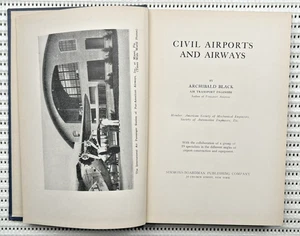 1929 Civil Airports And Airways Hardcover Illustrated Author Signed 1st Ed 238p - Picture 1 of 14