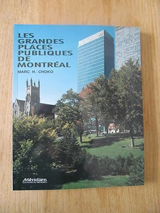 Grandes places publiques de Montréal Squares Marc CHOKO 1987 - Foto 1 di 3