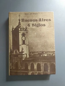 Ricardo Luis Molinari - Buenos Aires 4 siglos - Imagen 1 de 7
