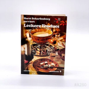 Horst Scharfenberg: Leckere Fondues (Hädecke Verlag, 1973) - Bild 1 von 9