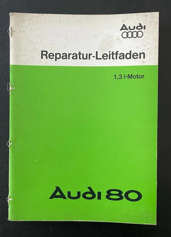Oldtimer AUDI 80 Original AUDI Reparaturanleitung Leitfaden für 1,3 Liter Motor  - Bild 1 von 1