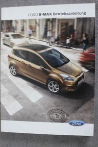 Ford B-MAX Betriebsanleitung "März 2015" Bedienungsanleitung - Handbuch - Bild 1 von 1