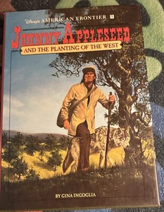 Disney's JOHNNY APPLESEED and Planting of the West (1st Ed., HB, DJ, Ilus, 1992) - Bild 1 von 6