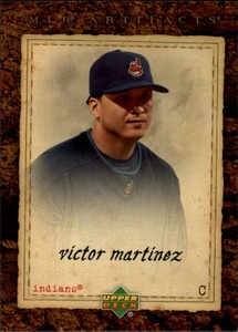 2007 Artifacts Baseball Card #9 Victor Martinez